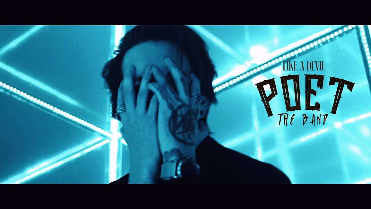 POET The Band - Like A Devil (Official Music Video)