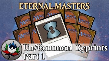 MTG - Top 10 Best Commons/Uncommons to Reprint in Eternal Masters - Part 1!