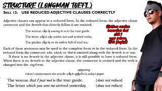 Structure Skill 13 longman Toefl Use Reduced Adjective Clauses Correctly