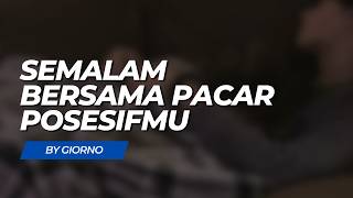 Download Lagu Semalam Bersama Pacar Posesifmu | Boyfriend ASMR | Indonesia MP3