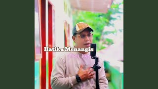 Download Lagu Hatiku Menangis MP3