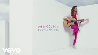 Merche - De Otra Manera (Audio) chords
