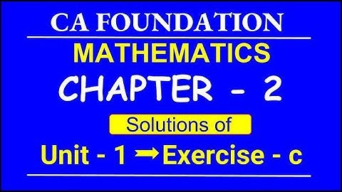 Equation l Chapter  2 l Unit  1 Solution of Ex. C | CA Foundation l Mathematics