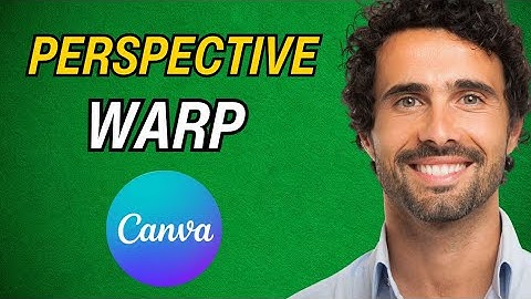 How To Perspective Warp in Canva 2024