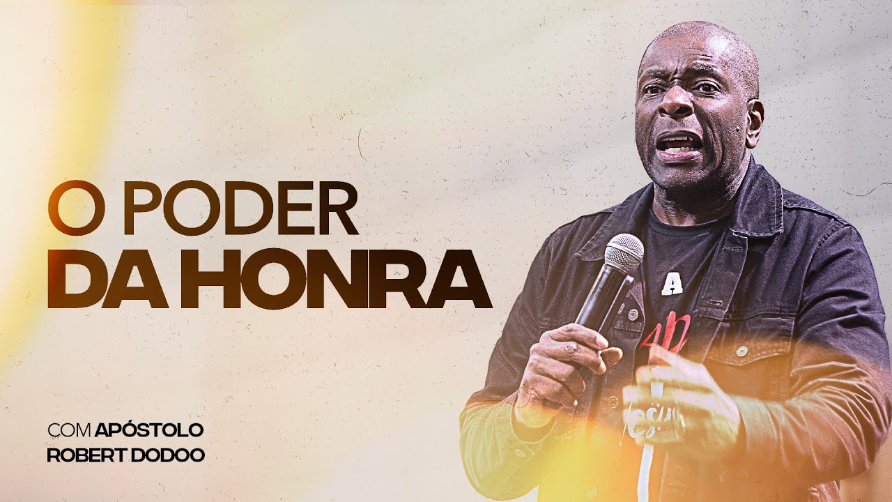O PODER DA HONRA! | 15/05/2024 | FAMÍLIA DO REINO | Ap. Robert Dodoo