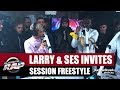 Larry  ses invits  session freestyle planterap