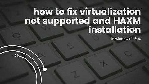 How to fix android studio intel HAXM installation error and Virtualization NOT supported(vmx) fix.