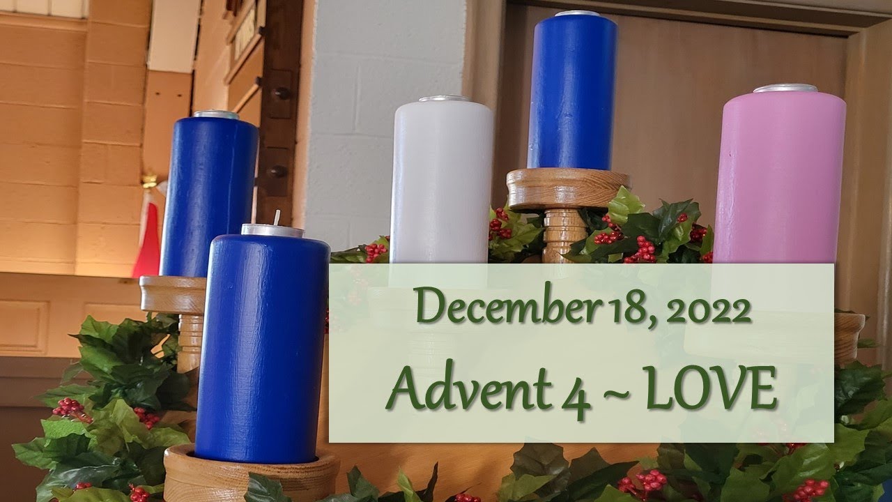 Advent 4 Love