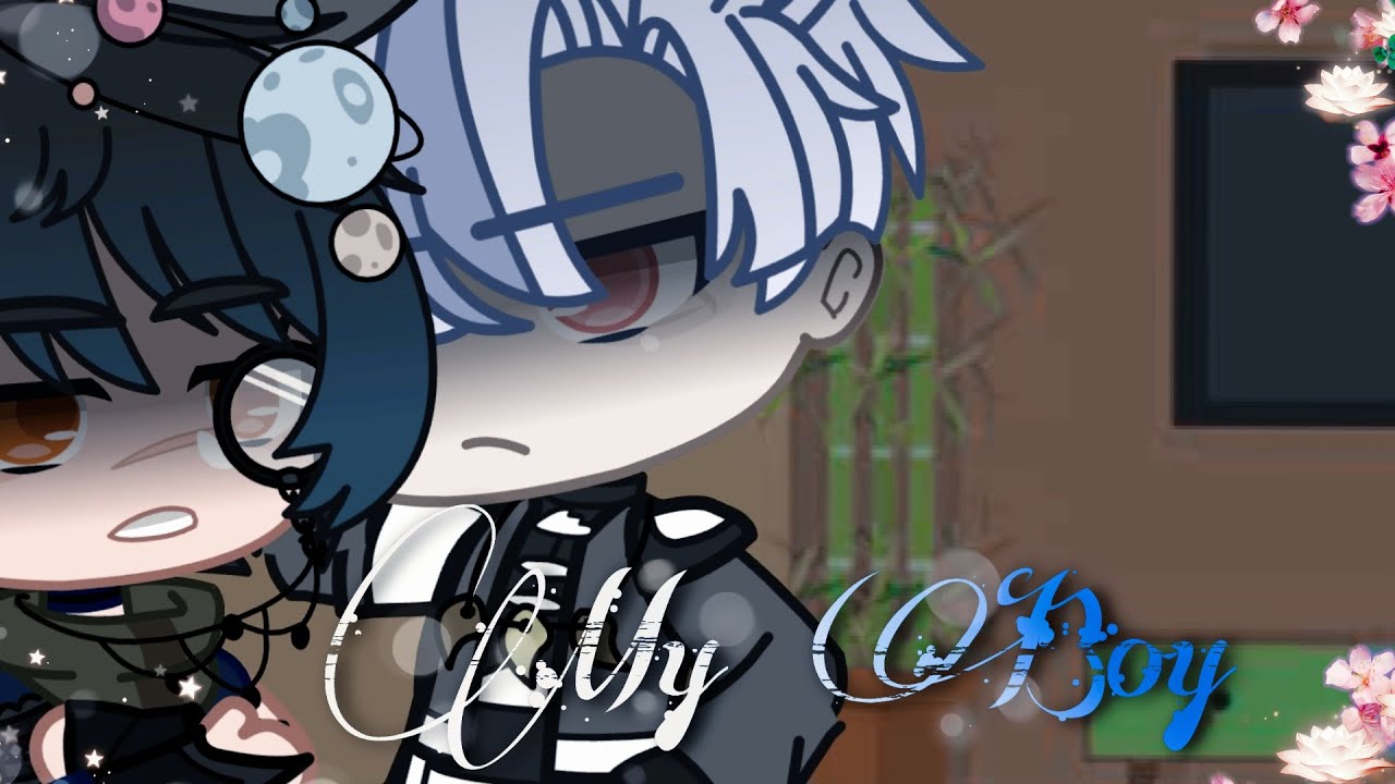 My Boy || GCMV || HappyOOFDay!