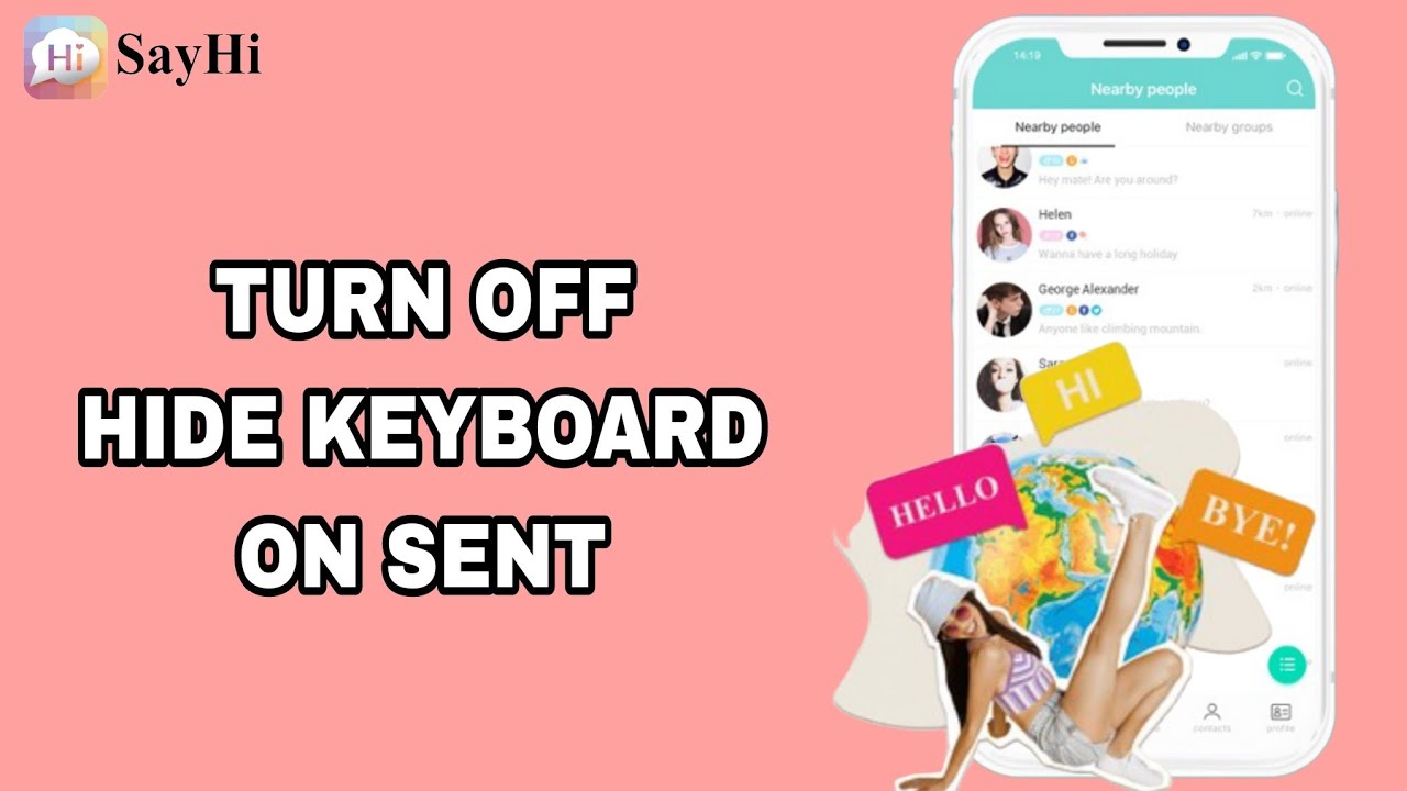 How To Turn Off Hide Keyboard On Sent On SayHi App - YouTube