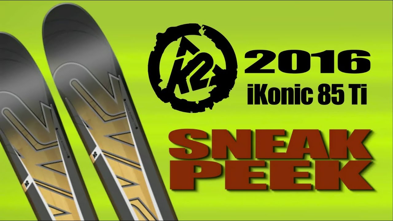 2016 k2 ikonic 85 ti skis 2016 K2 Ikonic 85 Ti Sneak Peek With Mike Hattrup