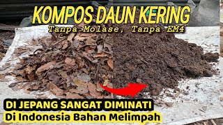 SANGAT MUDAH‼️BIKIN KOMPOS DAUN KERING TANPA EM4, TANPA MOLASE, NO RIBET..