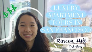 LUXURY APARTMENT TOURS IN SAN FRANCISCO ($4500 BUDGET) | RINCON HILL NEIGHBORHOOD