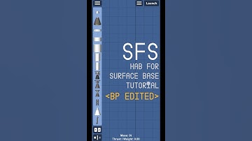How to build Hab module in Spaceflight Simulator (BP edited) - SFS 1.5