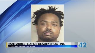 Man arrested for deadly shooting on Cleveland Avenue in Jackson