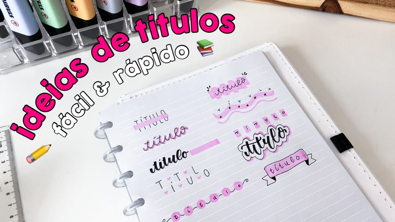 IDEIAS DE TÍTULOS FÁCIL E RÁPIDO PARA DECORAR O SEU CADERNO | volta ás aulas 2022 📚🥰