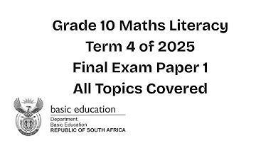 Grade 10 Maths Literacy | Term 4 p.1| Final Exam Paper 1 2025 | Marks out of 75 | All Topics covered