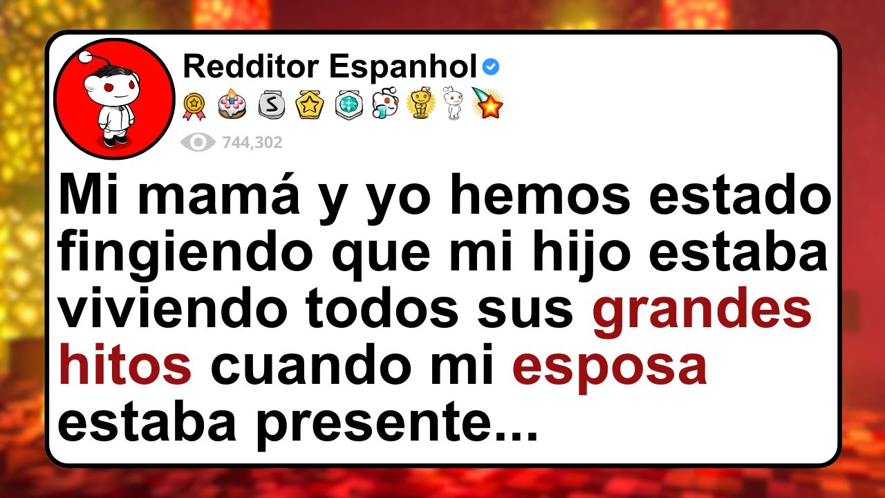 Mi Mamá Y Yo Hemos Estado Fingiendo Que Mi Hijo Estaba Viviendo Todos Sus Grandes Hitos..