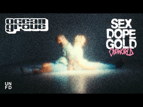 Ocean Grove - SEX DOPE GOLD [Official Music Video]