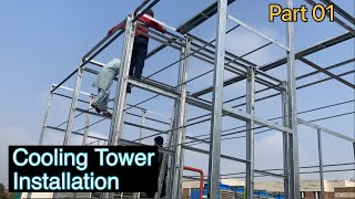 HVAC Project Cooling Tower Installation part 01 Frame Fitting