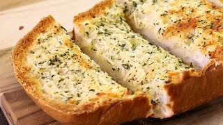 BEST Garlic Bread