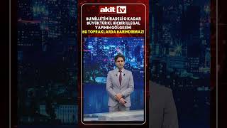 Bu milletin iradesi o kadar büyüktür ki hiçbir ...
