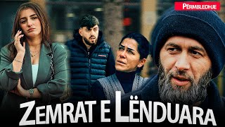 Download Lagu ZEMRAT E LËNDUARA - Episodi 1-2-3-4-5  MP3