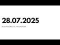 28 07 2025 28 07 2025