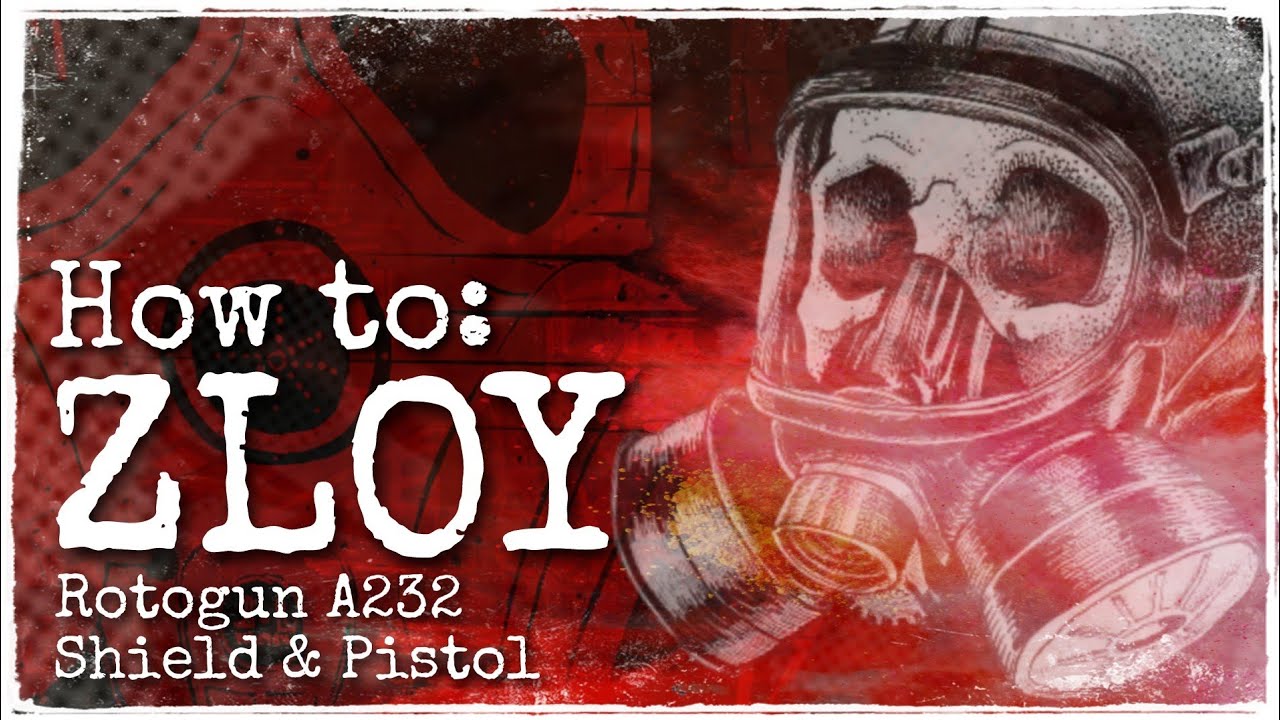 Tacticool - How to: ZLOY - Rotogun, A232, Shield & Pistol