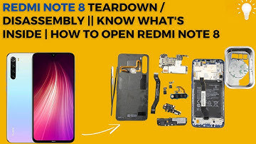 Redmi Note 8 Teardown / Disassembly || Know what