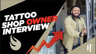 Tattoo Shop Owner Interview | Fine Ink Family