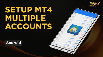How to setup MT4 Multiple Accounts on Android Device