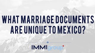 What Marriage Documents are Unique to Mexico Guide