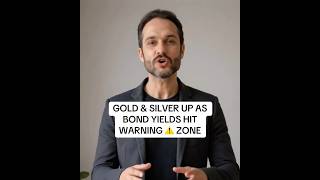 Gold And Silver Go Up As Bond Market Yields Hit Critical Levels Worldwide.