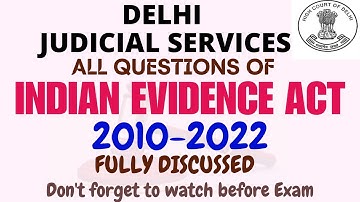 DJS - EVIDENCE ACT - ALL QUESTIONS  2010-2022