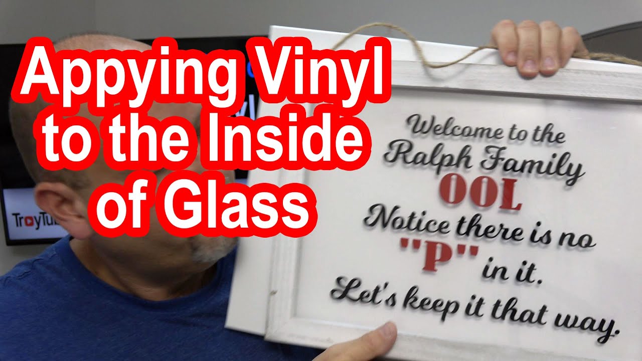 Applying Vinyl to the Inside of Glass YouTube