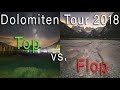 Meine Tops und Flops der Dolomiten Tour