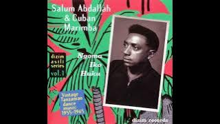 salum abdallah & cuban marimba - ngoma iko huku: vintage tanzanian dance music 1955-1965 (2000)