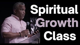 Spiritual Growth Class