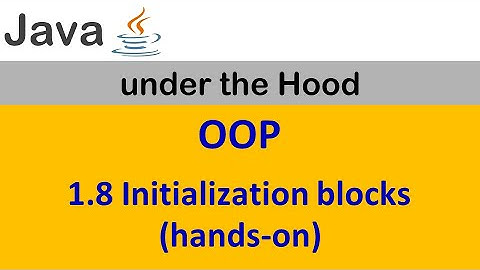 1.8. Initialization blocks (hands-on)