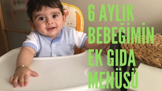 6 AYLIK BEBEĞİMİN EK GIDA MENÜSÜ VE UYKU DÜZENİ. BİR GÜNDE NELER YİYOR?