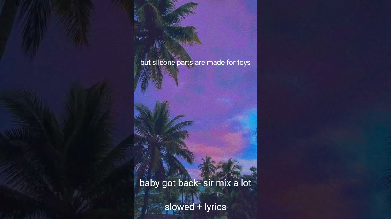 baby got back sir mix a lot slowed (tiktok song lyrics) YouTube