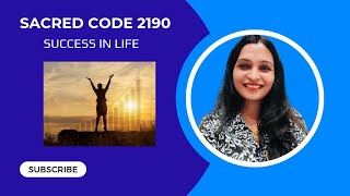 Sacred Code 2190: Unlock Success in Life | #tarot #energyhealing #reiki #zibusymbols #sacredcodes