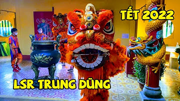 Múa Lân Sư Rồng Trung Dũng Đường Cúng Chùa Bà Thiên Hậu Bình Dương 29 Tết 2022