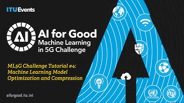 ML5G Challenge tutorial #4: Machine Learning Model Optimization and Compression