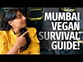 Vegan restaurants groceries  street food in mumbai india by locals