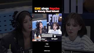 Ejae Sings Psycho W. Wendy Red Velvet