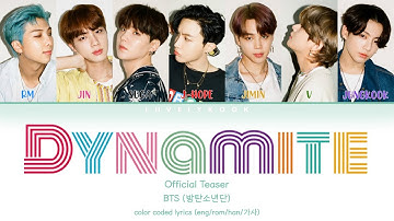 BTS (방탄소년단) - Dynamite Official Teaser (Color Coded Lyrics Eng)