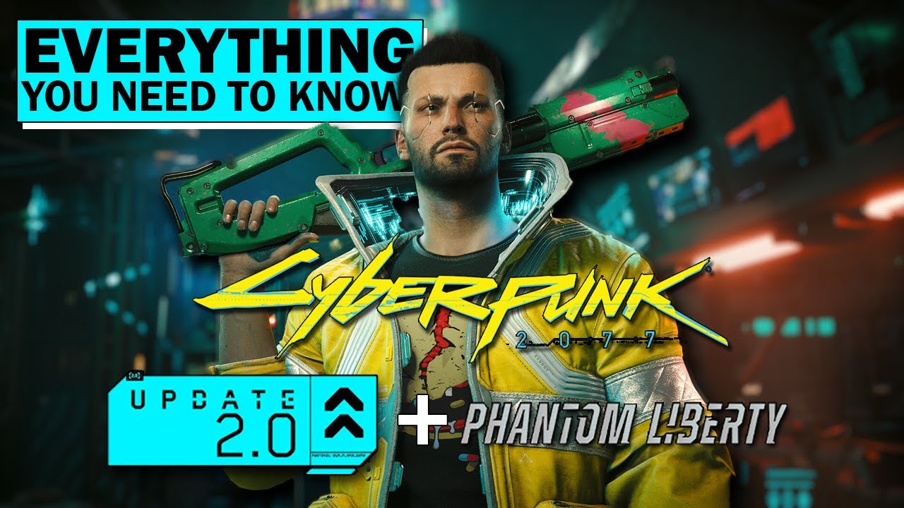 The ULTIMATE Guide to Update 2.0 & Phantom Liberty | Cyberpunk 2077