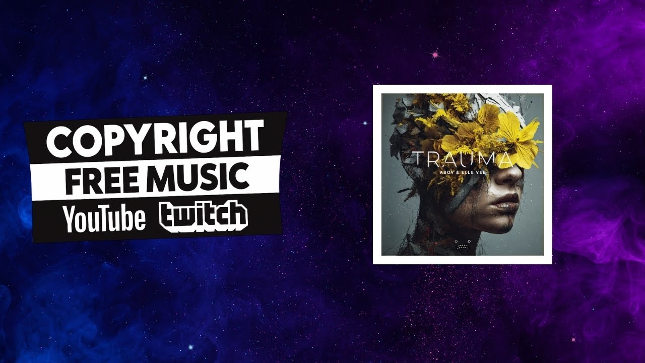 Abov & Elle Vee – Trauma [Bass Rebels] |  Melodic Dubstep - Copyright Free